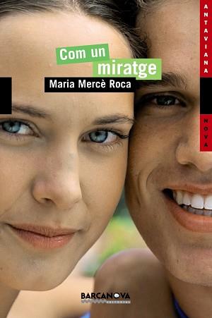 COM UN MIRATGE | 9788448919177 | ROCA PERICH, MARIA MERCÈ