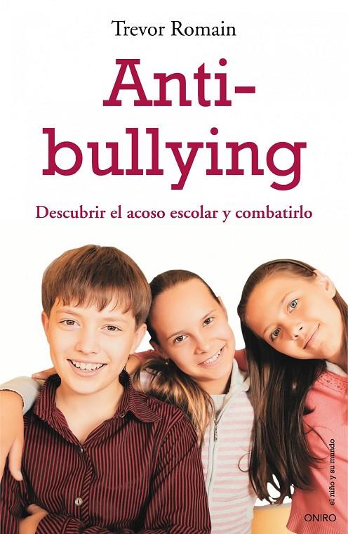 ANTI-BULLYING | 9788497544412 | ROMAIN, TREVOR