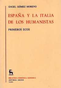 ESPA¥A Y LA ITALIA DE LOS HUMANISTAS | 9788424916350 | GOMEZ MORENO, ANGEL