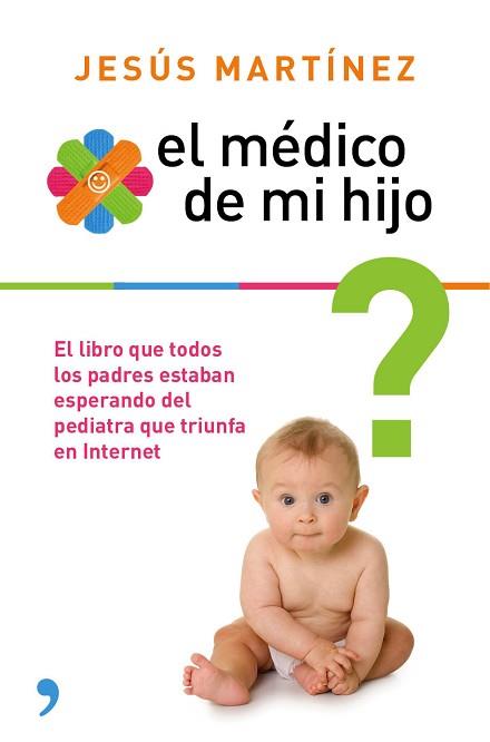 EL MÉDICO DE MI HIJO | 9788499983851 | JESÚS MARTÍNEZ