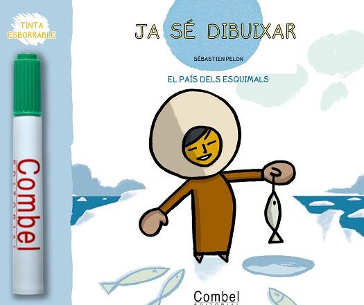 PAIS DELS ESQUIMALS -JA SE DIBUIXAR- | 9788498253436 | PELON, SEBASTIEN