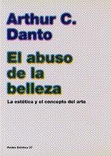 ABUSO DE LA BELLEZA | 9788449316944 | DANTO, ARTHUR C.