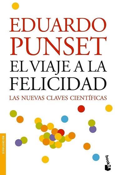 VIAJE A LA FELICIDAD | 9788423339396 | EDUARDO PUNSET