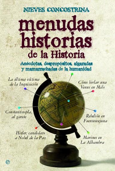 MENUDAS HISTORIAS DE LA HISTORIA - BOLSILLO | 9788497349826 | NIEVES CONCOSTRINA