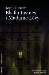 ELS FANTASMES I MADAME LEVY | 9788413581460 | TORRENT, JORDI