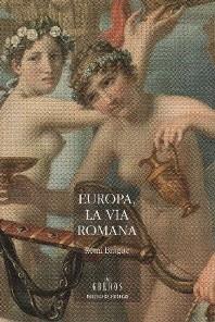 EUROPA, VIA ROMANA | 9788424916930 | BRAGUE, REMI