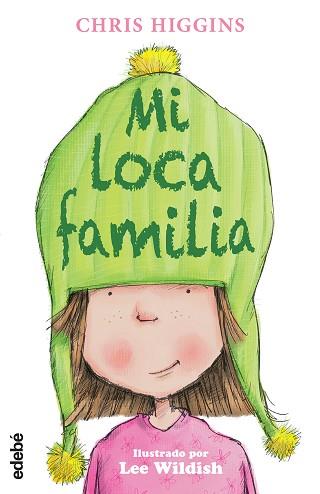 1. MI LOCA FAMILIA | 9788468312880 | HIGGINS, CHRIS/NACIONALIDAD: BRITÁNICA