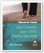 365 CONSEJOS PARA VIVIR HASTA LOS 100 | 9788497353014 | REYNOLDS, SIIMON