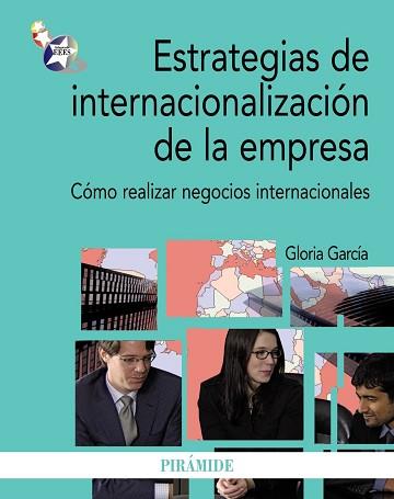 ESTRATEGIAS DE INTERNACIONALIZACIÓN DE LA EMPRESA | 9788436827125 | GARCÍA, GLORIA