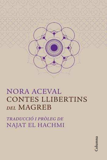 CONTES LLIBERTINS DEL MAGREB | 9788466414319 | ACEVAL, NORA