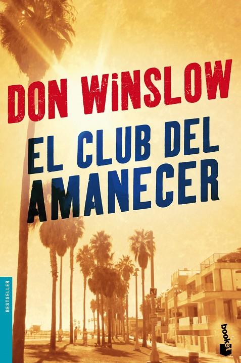 EL CLUB DEL AMANECER | 9788427039476 | DON WINSLOW