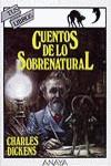 CUENTOS DE LO SOBRENATURAL | 9788420744803 | Dickens, Charles