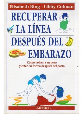 RECUPERAR LA LINEA DESPUES DEL EMBARAZO | 9788486193768 | COLMAN, LIBBY