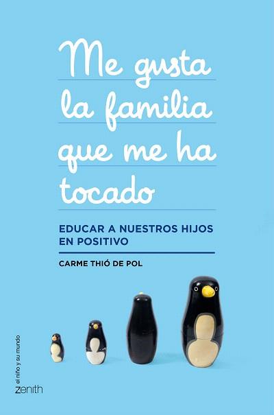 ME GUSTA LA FAMILIA QUE ME HA TOCADO | 9788408143659 | CARME THIÓ DE POL