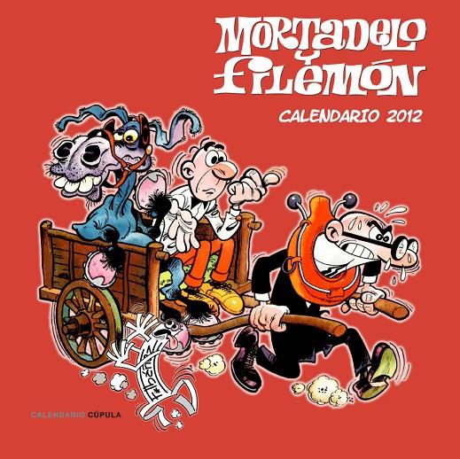 CALENDARIO MORTADELO Y FILEMON 2012 | 9788448069759 | FRANCISCO IBAÑEZ