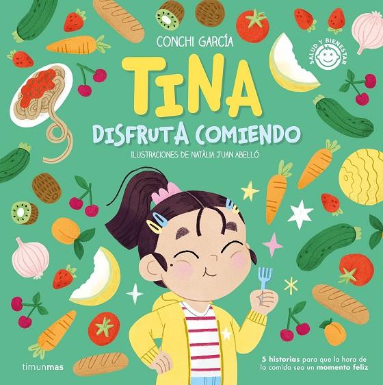 TINA DISFRUTA COMIENDO | 9788408270560 | GARCÍA, CONCHI