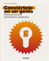 CONVIERTETE EN UN GENIO | 9788498672459