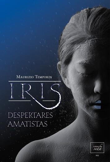 IRIS, DESPERTARES AMATISTAS | 9788416550296 | TEMPORIN, MAURIZIO