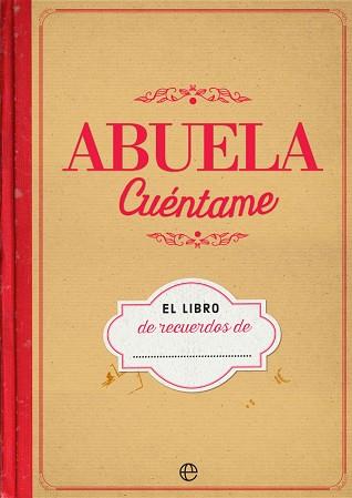 ABUELA CUÉNTAME | 9788490609736