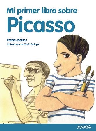 MI PRIMER LIBRO SOBRE PICASSO | 9788467861136 | JACKSON, RAFAEL