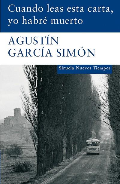 CUANDO LEAS ESTA CARTA YO HABRE MUERTO NT-136 | 9788498412673 | GARCIA SIMON, AGUSTIN