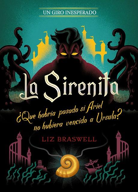 LA SIRENITA. UN GIRO INESPERADO | 9788417062804 | DISNEY / BRASWELL, LIZ