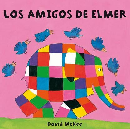 LOS AMIGOS DE ELMER | 9788448835309 | MCKEE, DAVID (1935-)