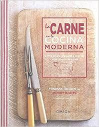 LA CARNE EN LA COCINA MODERNA | 9788428216715 | BALLART, MIRANDA