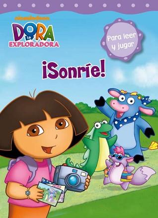 DORA LA EXPLORADORA N4. ¡SONRIE! | 9788448831868