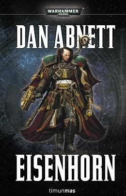 EISENHORN | 9788445004289 | DAN ABNETT