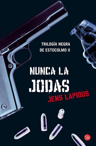 NUNCA LA JODAS | 9788466311212 | LAPIDUS JENS