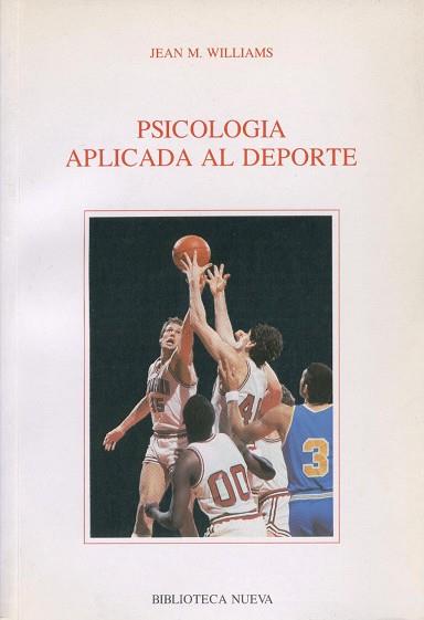 PSICOLOGIA APLICADA DEL DEPORTE | 9788470303319 | WILLIAMS, JEAN M.