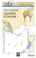 AGUSTINA LA PAYASA | 9788434827653 | PREUSSLER,OTFRIED