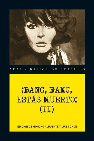 ¡BANG, BANG, ESTÁS MUERTO! VOL. II | 9788446034698 | ALPUENTE, MONCHO  / CONDE, LUIS