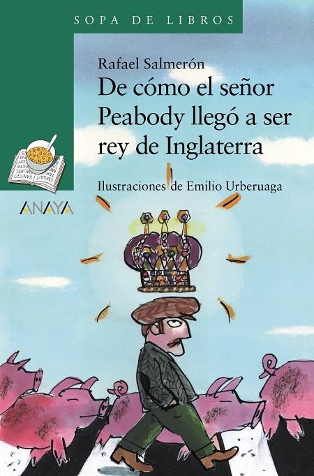 DE CÓMO EL SEÑOR PEABODY LLEGÓ A SER REY DE INGLATERRA | 9788414334867 | SALMERÓN, RAFAEL