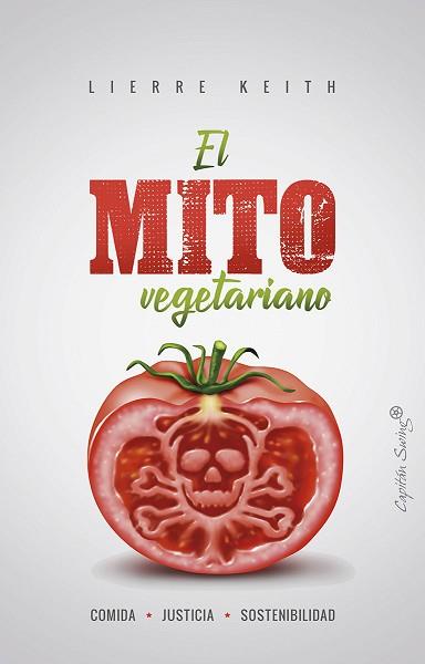 MITO VEGETARIANO,EL | 9788494871023 | KEITH, LIERRE