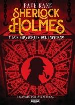 SHERLOCK HOLMES Y LOS SIRVIENTES DEL INFIERNO | 9788412821031 | KANE, PAUL