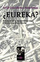 ¿EUREKA? | 9788483109281 | CASACUBERTA, DAVID : ESTANY, ANNA