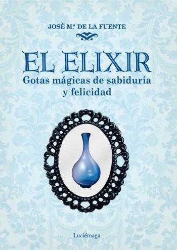 ELIXIR, EL | 9788492545421 | DE LA FUENTE, JOSEP MARIA