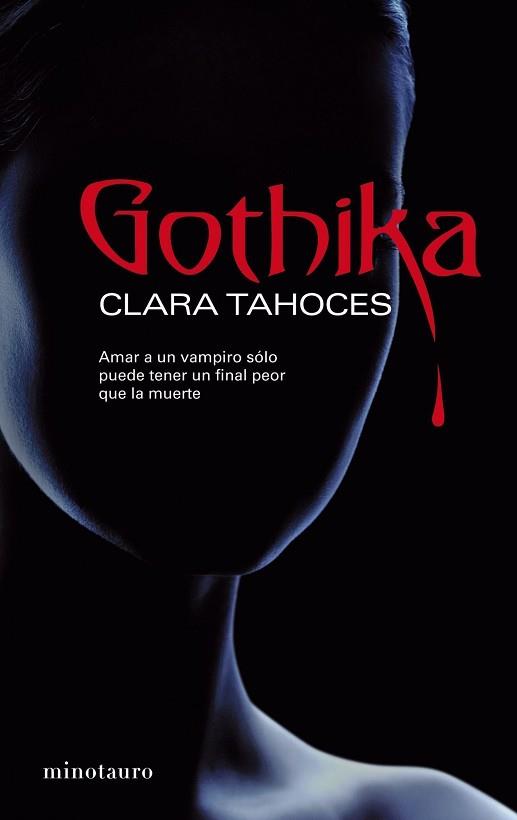 GOTHIKA (PREMIO MINOTAURO 2007) | 9788445076286 | CLARA TAHOCES