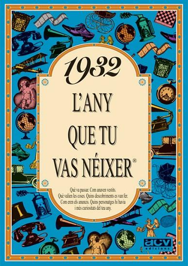 1932 L'ANY QUE TU VAS NÉIXER | 9788488907172 | COLLADO BASCOMPTE, ROSA