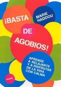 BASTA DE AGOBIOS | 9788449313554 | HADDOU, MARIE