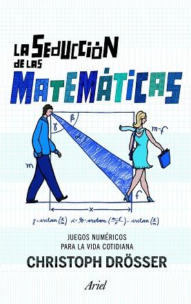 SEDUCCIÓN DE LAS MATEMÁTICAS | 9788434470446 | CHRISTOPH DRÖSSER