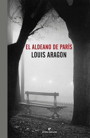 EL ALDEANO DE PARÍS | 9788416544127 | ARAGON, LOUIS