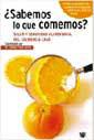 SABEMOS LO QUE COMEMOS | 9788479019686 | VIDAL CAROU