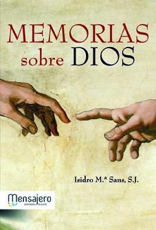 MEMORIAS SOBRE DIOS | 9788427131668 | SANS, ISIDRO M¦