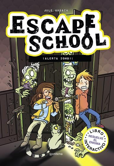 ESCAPE SCHOOL 1 - ¡ALERTA ZOMBI! | 9788418798146 | AMBACH, JULE