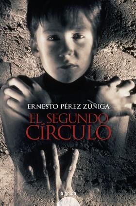 SEGUNDO CIRCULO | 9788476470046 | PEREZ ZUÑIGA,ERNESTO