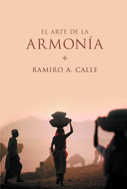 ARTE DE LA ARMONIA | 9788427028821 | CALLE, RAMIRO A.