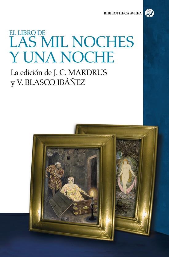 ESTUCHE LAS MIL Y UNA NOCHES VOL. 1-2 | 9788437623757 | J.C MARDRUS Y V.BLASCO IBAÑEZ